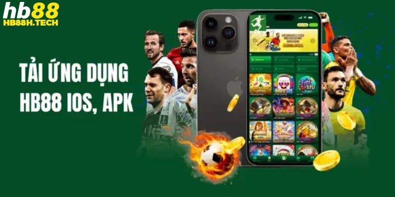 Cùng chúng tôi khám phá giới thiệu tải app HB88